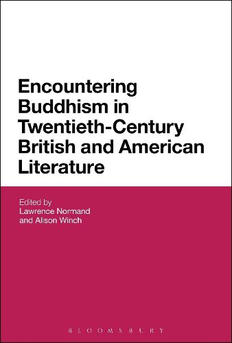 Cover image for Encountering Buddhism in Twentieth-Century British and American Literature