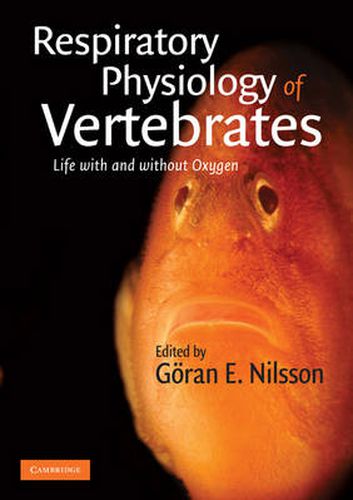 Cover image for Respiratory Physiology of Vertebrates: Life With and Without Oxygen