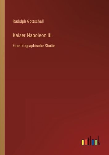 Cover image for Kaiser Napoleon III.