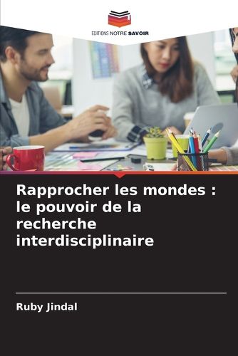 Cover image for Rapprocher les mondes
