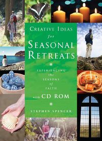 Cover image for Creative Ideas for Seasonal Retreats: Experiencing the Seasons of Faith