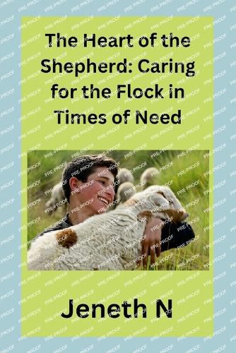 Cover image for The Heart of the Shepherd