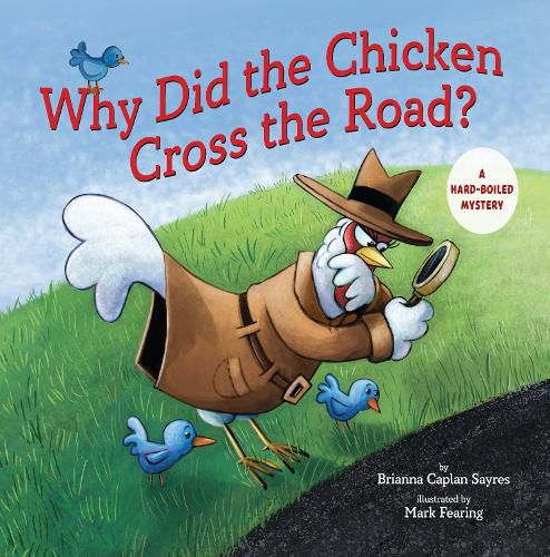 Cover image for Why Did the Chicken Cross the Road?