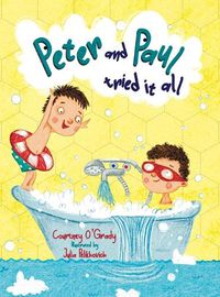 Cover image for Peter and Paul Tried It All