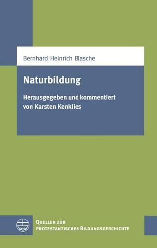 Cover image for Naturbildung: Herausgegeben Und Kommentiert Von Karsten Kenklies