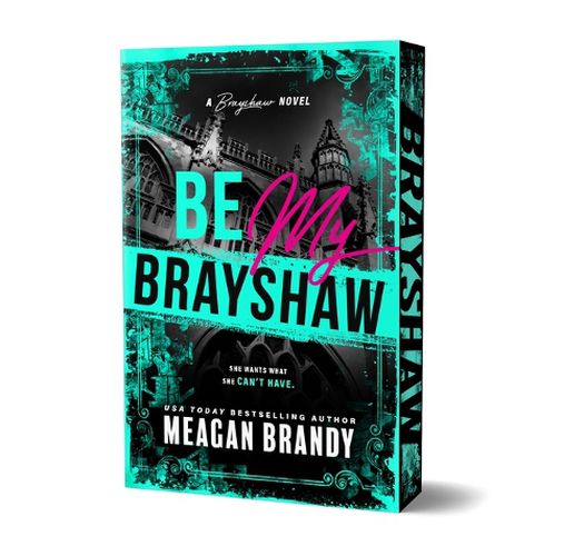 Cover image for Be My Brayshaw (Deluxe Edition)