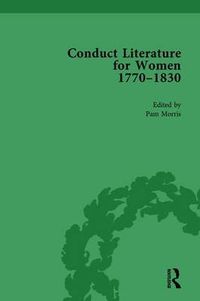 Cover image for Conduct Literature for Women, Part IV, 1770-1830 vol 1