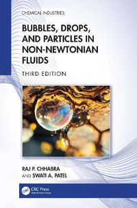 Cover image for Bubbles, Drops, and Particles in Non-Newtonian Fluids
