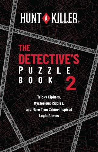 Hunt a Killer: The Detective's Puzzle Book 2