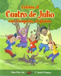 Cover image for Celebra El Cuatro de Julio Con Campeon, El Gloton