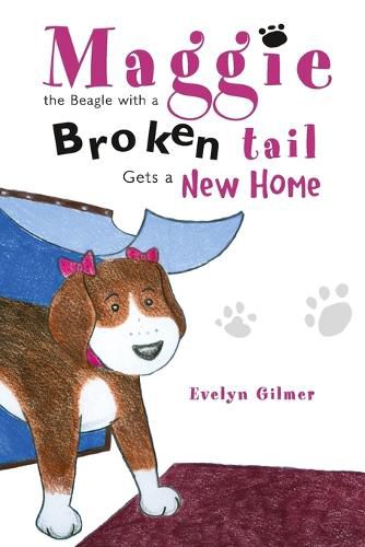 Cover image for Maggie the Beagle with a Broken Tail Gets a New Home