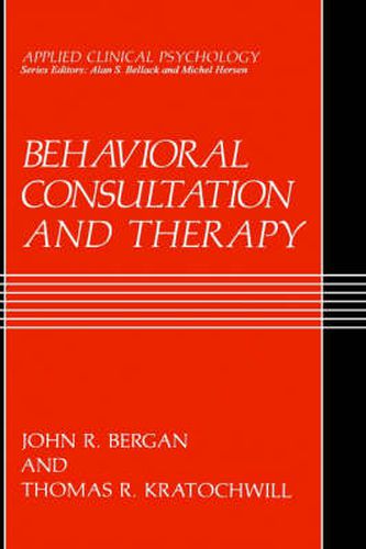 Cover image for Behavioral Consultation and Therapy: An Individual Guide