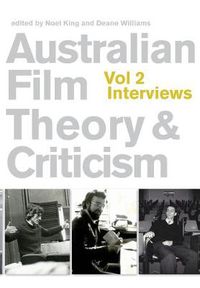Cover image for Australian Film Theory and Criticism: Volume 2: Interviews