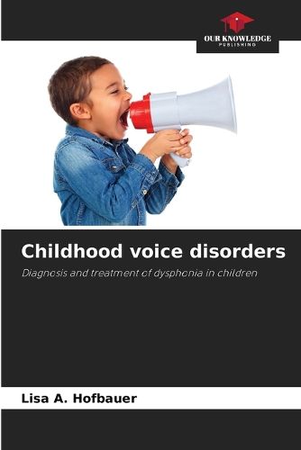 Cover image for Childhood voice disorders