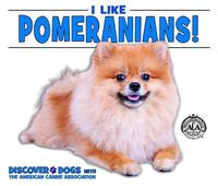 Cover image for I Like Pomeranians!