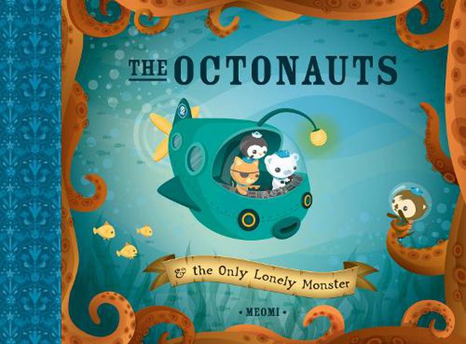 Cover image for The Octonauts and the Only Lonely Monster