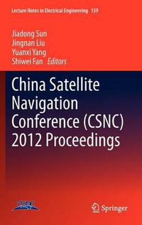 Cover image for China Satellite Navigation Conference (CSNC) 2012 Proceedings