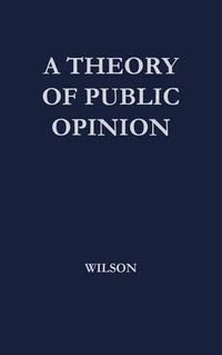 Cover image for A Theory of Public Opinion