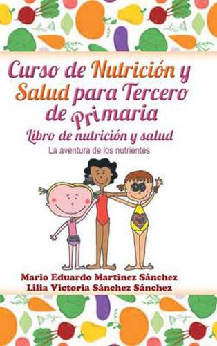 Curso de nutricion y salud para tercero de primaria