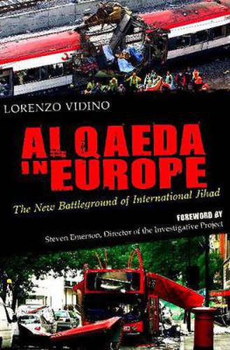 Cover image for Al Qaeda in Europe: The New Battleground of International Jihad