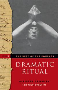 Cover image for Dramatic Ritual: Best of the Equinox, Volume II