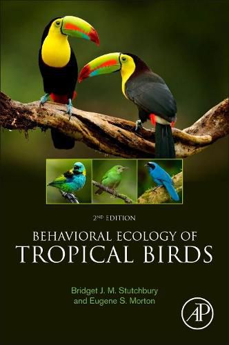 Cover image for Behavioral Ecology of Tropical Birds