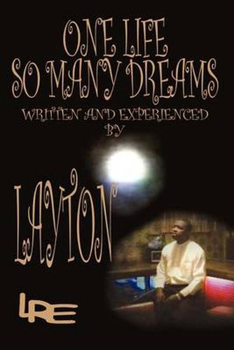 Cover image for One Life So Many Dreams