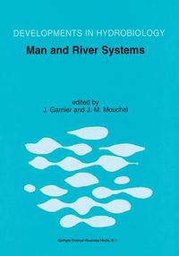 Cover image for Man and River Systems: The Functioning of River Systems at the Basin Scale