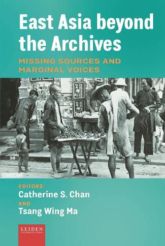 Cover image for East Asia beyond the Archives