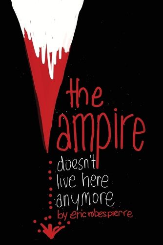 Cover image for The Vampire Doesn't Live Here Anymore
