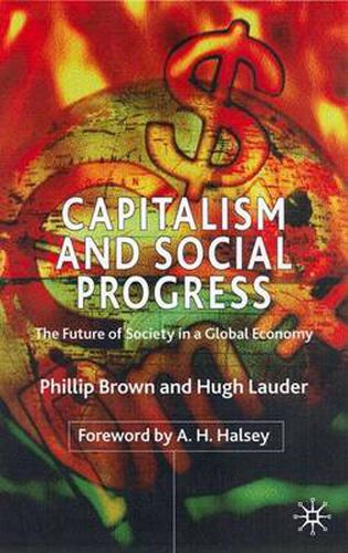 Cover image for Capitalism and Social Progress: The Future of Society in a Global Economy