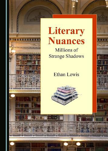 Literary Nuances: Millions of Strange Shadows