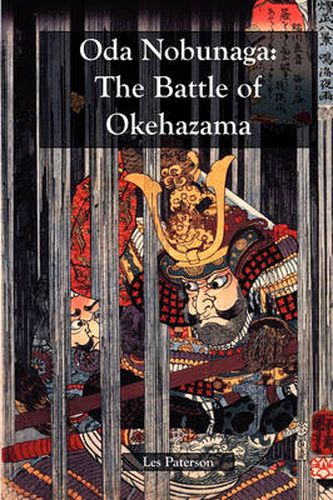 Cover image for Oda Nobunaga: The Battle of Okehazama