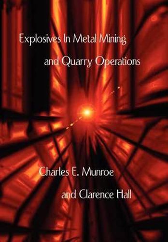 Cover image for Explosives in Metal Mining and Quarry Operations