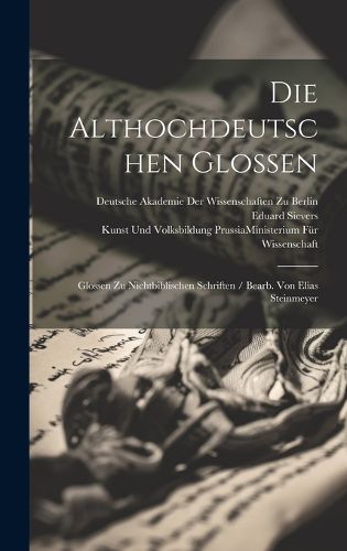 Cover image for Die Althochdeutschen Glossen