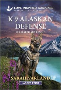 Cover image for K-9 Alaskan Defense