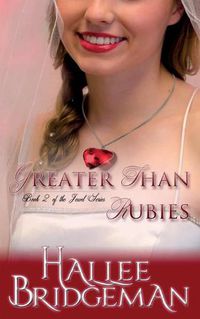 Cover image for Greater Than Rubies: The Jewel Series book 2