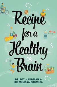 Cover image for Recipe for a Healthy Brain