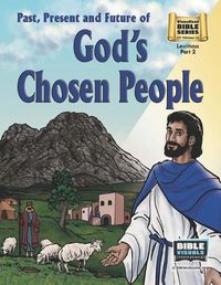 Cover image for Past, Present and Future of God's Chosen People: Old Testament Volume 12: Leviticus Part 2