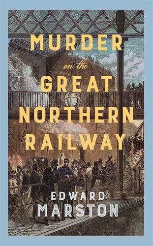 Cover image for Murder on the Great Northern Railway