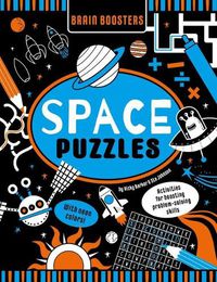 Cover image for Brain Boosters Space Puzzles (with Neon Colors) Learning Activity Book for Kids: Activities for Boosting Problem-Solving Skills