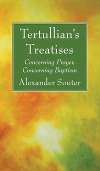 Cover image for Tertullian's Treatises