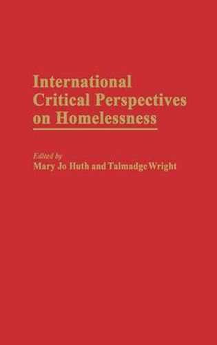 Cover image for International Critical Perspectives on Homelessness