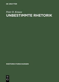 Cover image for Unbestimmte Rhetorik