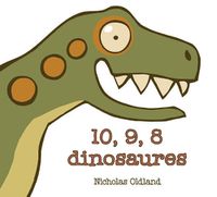 Cover image for 10, 9, 8 Dinosaures