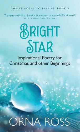 Cover image for Bright Star: Inspirational Poetry for Christmas and Other Beginnings