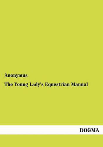 Cover image for The Young Lady's Equestrian Manual