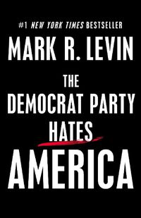Cover image for The Democrat Party Hates America