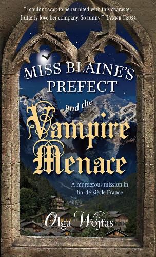 Miss Blaine's Prefect and the Vampire Menace