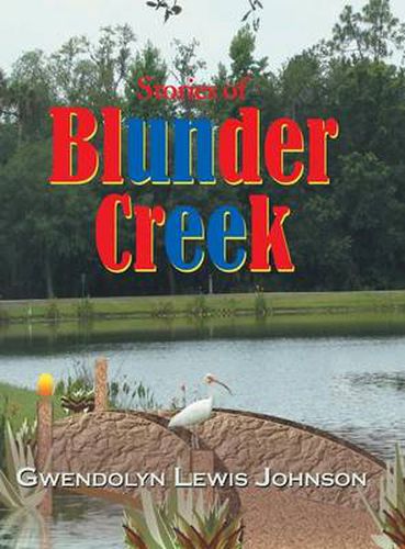 Stories of Blunder Creek